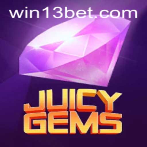Discover the Thrilling World of JuicyGems: A Comprehensive Guide to Mastering the Game