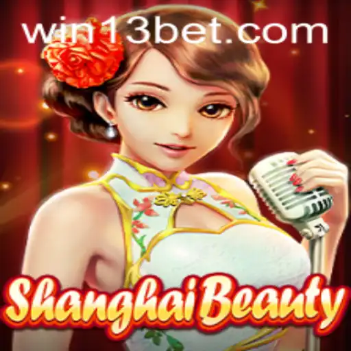 Exploring ShanghaiBeauty: A Fascinating Journey into the World of 13bet